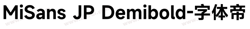 MiSans JP Demibold字体转换